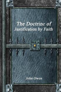 The Doctrine of Justification by Faith