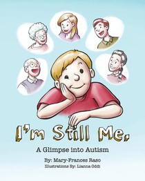 I'm Still Me: A Glimpse into Autism