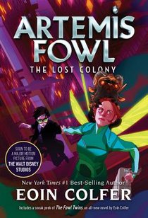 Colfer, E: Lost Colony, The-Artemis Fowl, Book 5 voorzijde