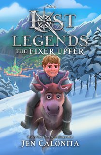 Calonita, J: Lost Legends: The Fixer Upper