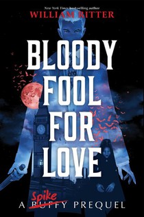 Bloody Fool For Love