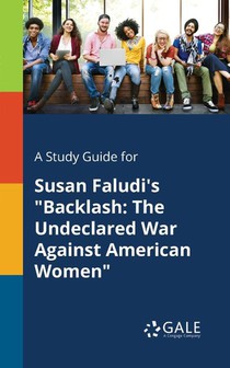 A Study Guide for Susan Faludi's Backlash