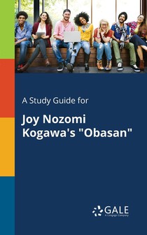 A Study Guide for Joy Nozomi Kogawa's Obasan