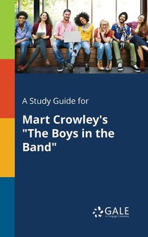 A Study Guide for Mart Crowley's The Boys in the Band