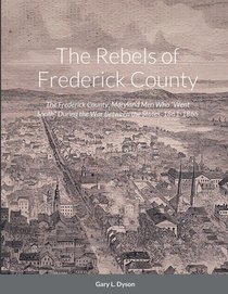 The Rebels of Frederick County