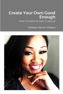 Create Your Own Good Enough