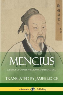 Mencius (Classics of Chinese Philosophy and Literature)