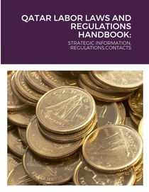 QATAR LABOR LAWS AND REGULATIONS HANDBOOK