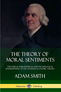 The Theory of Moral Sentiments