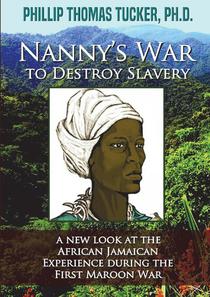NannyOs War to Destroy Slavery