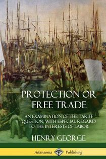 Protection or Free Trade