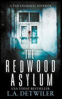 The Redwood Asylum