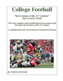 College Football Bowl Games of the 21st Century - Part II {2011-2020}