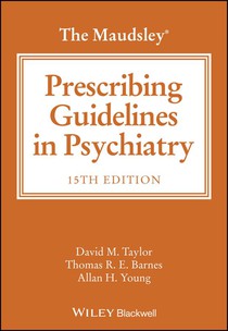 The Maudsley Prescribing Guidelines in Psychiatry