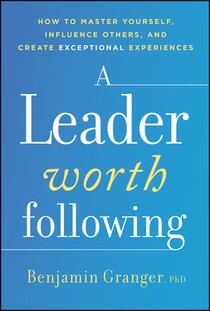 A Leader Worth Following