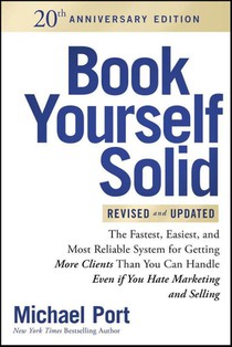 Book Yourself Solid, Revised & Updated 20th Anniversary Edition