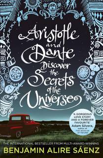 Aristotle and Dante Discover the Secrets of the Universe voorzijde