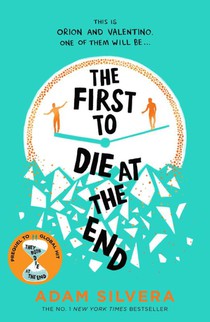 The First to Die at the End