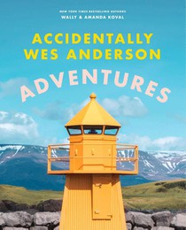 Accidentally Wes Anderson: Adventures voorzijde