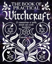 The Book of Practical Witchcraft