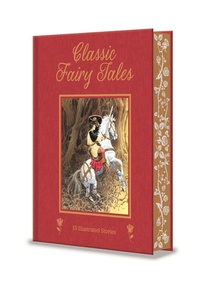Classic Fairy Tales: 15 Beautifully Illustrated Children's Stories