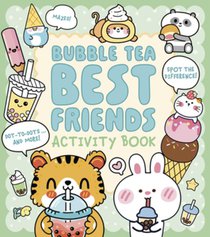 Bubble Tea Best Friends Activity Book: Mazes, Spot the Difference, Dot-To-Dot, and More!