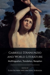 Gabriele D’Annunzio and World Literature