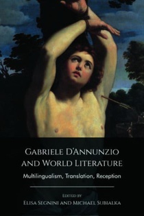 Gabriele D’Annunzio and World Literature
