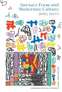 Anexact Form and Modernist Culture