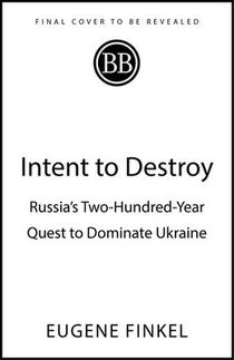 Intent to Destroy