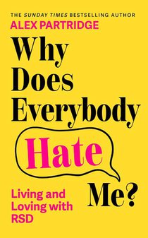 Why Does Everybody Hate Me?