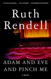 Rendell, R: Adam and Eve and Pinch Me