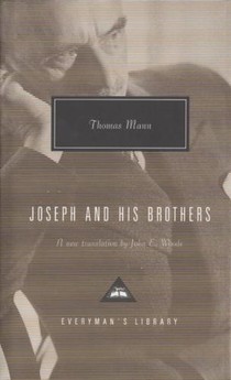 Joseph and His Brothers: Translated and Introduced by John E. Woods voorzijde