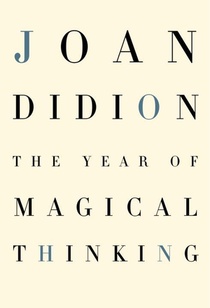 Didion, J: Year of Magical Thinking voorzijde