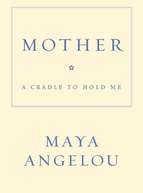 Mother: A Cradle to Hold Me voorzijde