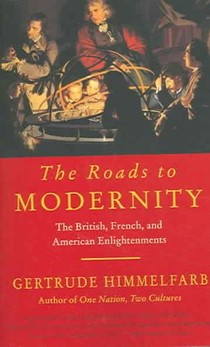 The Roads to Modernity: The British, French, and American Enlightenments