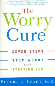 Leahy, R: Worry Cure