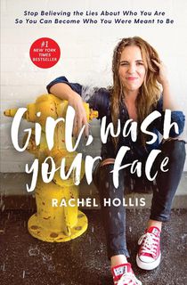 Girl, Wash Your Face