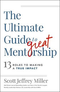 Miller, S: Ultimate Guide to Great Mentorship voorzijde