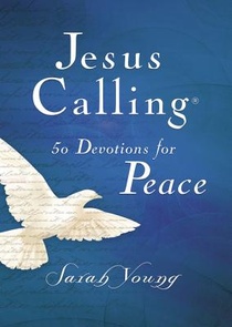Jesus Calling, 50 Devotions for Peace, Hardcover, with Scripture References voorzijde