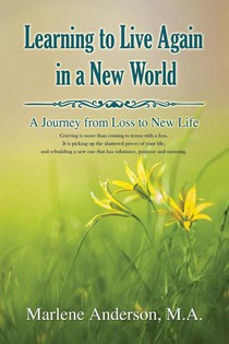 Learning to Live Again in a New World