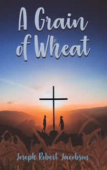 A Grain of Wheat