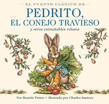 El Cuento Clasico de Pedrito, El Conejo Travieso