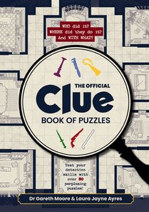 The Official Clue Book of Puzzles: Test Your Detective Skills with Over 80 Perplexing Puzzles