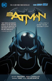 Batman Vol. 4: Zero Year- Secret City (The New 52) voorzijde