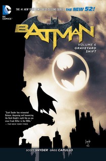 Batman Vol. 6: Graveyard Shift (The New 52) voorzijde