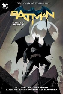 Batman Vol. 9: Bloom (The New 52) voorzijde