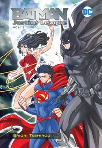 Batman and the Justice League Volume 1