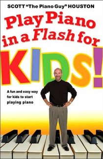 Play Piano In A Flash For Kids!