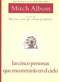 Las Cinco Personas Que Encontraras en El Cielo